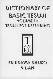 book Dictionary of Basic Tesuji, Vol. 2: Tesuji for Defending