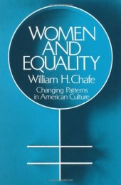 book Women and Equality: Changing Patterns in American Culture (Galaxy Book)