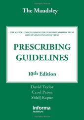 book The Maudsley Prescribing Guidelines, Tenth Edition (Taylor, The Maudsley Prescribing Guidelines)