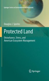 book Protected Land: Disturbance, Stress, and American Ecosystem Management