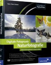 book Digitale Fotopraxis: Naturfotografie: Naturmotive gekonnt in Szene setzen (Galileo Design)