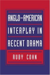 book Anglo-American Interplay in Recent Drama