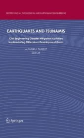 book Earthquakes and Tsunamis: Civil Engineering Disaster Mitigation Activities Implementing Millennium Development Goals