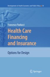 book Health Care Financing and Insurance: Options for Design