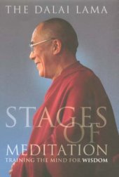 book Stages of Meditation: Training the Mind for Wisdom