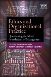 book Ethics and organizational practice: questioning the moral foundations of management