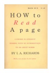 book How to Read a Page: A Course in Efficient Reading with an Introduction to a hundred Great Words