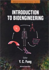 book Introduction to Bioengineering (Advanced Series in Biomechanics, Vol 2)