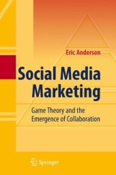 book Social Media Marketing: Game Theory and the Emergence of Collaboration