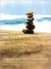 book The Meditator's Handbook: A Comprehensive Guide to Eastern and Western Meditation Techniques