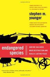 book Endangered Species: How We Can Avoid Mass Destruction and Build a Lasting Peace