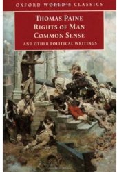 book Rights of Man, Common Sense, and Other Political Writings (Oxford World's Classics)