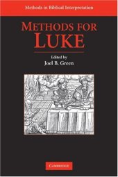 book Methods for Luke (Methods in Biblical Interpretation)