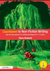 book Countdown to Non-Fiction Writing: Step by Step Approach to Writing Techniques for 7-12 Years