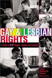 book Gay and Lesbian Rights: A Guide for GLBT Singles, Couples and Families