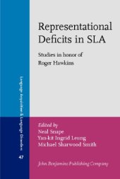 book Representational Deficits in SLA: Studies in honor of Roger Hawkins (Language Acquisition and Language Disorders)