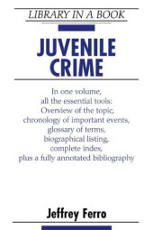 book Juvenile Crime (Library in a Book)