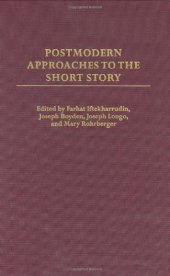 book Postmodern Approaches to the Short Story (Contributions to the Study of World Literature)