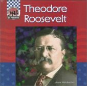 book Theodore Roosevelt (United States Presidents)