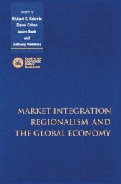 book Market Integration, Regionalism and the Global Economy