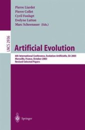 book Artificial Evolution: 6th International Conference, Evolution Artificielle, EA 2003, Marseilles, France, October 27-30, 2003, Revised Selected Papers