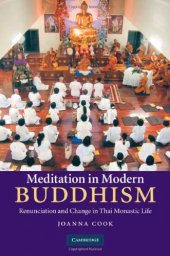 book Meditation in Modern Buddhism: Renunciation and Change in Thai Monastic Life