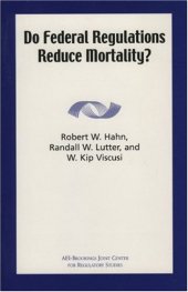 book Do Federal Regulations Reduce Mortality?