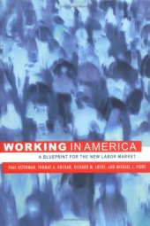 book Working in America: A Blueprint for the New Labor Market