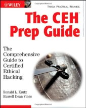 book The CEH Prep Guide: The Comprehensive Guide to Certified Ethical Hacking