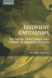 book Divergent Capitalisms: The Social Structuring and Change of Business Systems