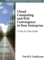 book Cloud Computing and SOA Convergence in Your Enterprise: A Step-by-Step Guide