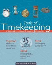 book Tools of Timekeeping: A Kid's Guide to the History & Science of Telling Time (Tools of Discovery series)