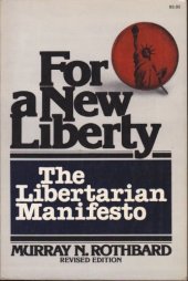 book For a New Liberty: The Libertarian Manifesto