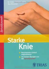 book Starke Knie: schmerzfrei und beweglich