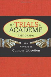 book The Trials of Academe: The New Era of Campus Litigation