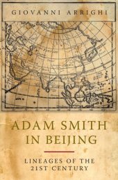 book Adam Smith in Beijing: Lineages of the Twenty-First Century