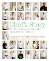 book Chef's Story: 27 Chefs Talk About What Got Them into the Kitchen