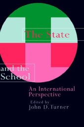 book The State And The School: An International Perspective