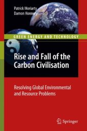 book Rise and Fall of the Carbon Civilisation: Resolving Global Environmental and Resource Problems