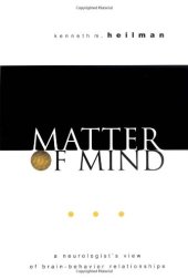 book Matter of Mind: A Neurologist's View of Brainbehavior Relationships