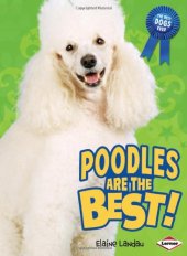 book Poodles Are the Best! (The Best Dogs Ever)