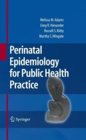 book Perinatal Epidemiology for Public Health Practice