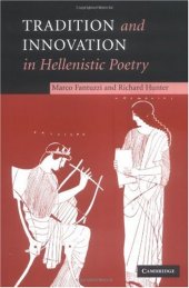 book Tradition and Innovation in Hellenistic Poetry