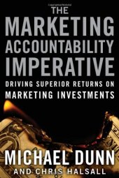 book The Marketing Accountability Imperative: Driving Superior Returns on Marketing Investments