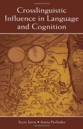 book Crosslinguistic Influence in Language and Cognition