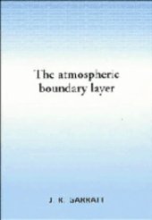 book The Atmospheric Boundary Layer (Cambridge Atmospheric and Space Science Series)