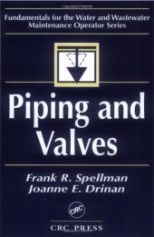 book Piping and Valves: Fundamentals for the Water and Wastewater Maintenance Operator