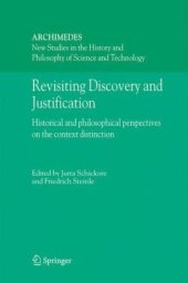 book Revisiting Discovery and Justification: Historical and philosophical perspectives on the context distinction