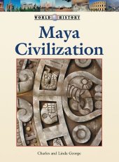 book Maya Civilization (World History)