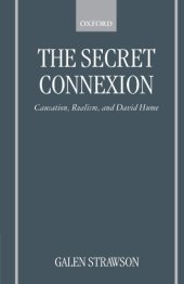 book The Secret Connexion: Causation, Realism, and David Hume (Clarendon Paperbacks)